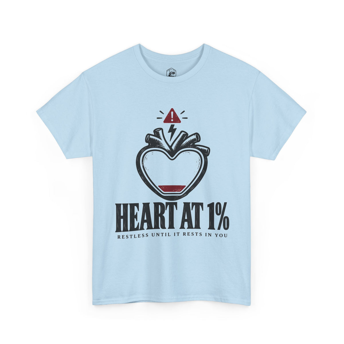 Heart at 1% Restless Until It Rests in You T-shirt – Donkey Talk graphic tee