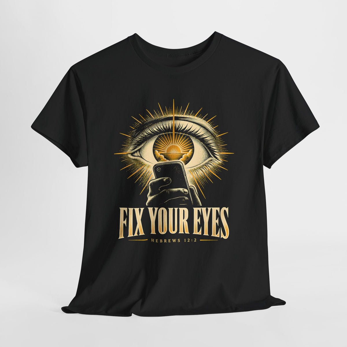 Fix Your Eyes Hebrews 12:2 T-shirt – Donkey Talk graphic tee