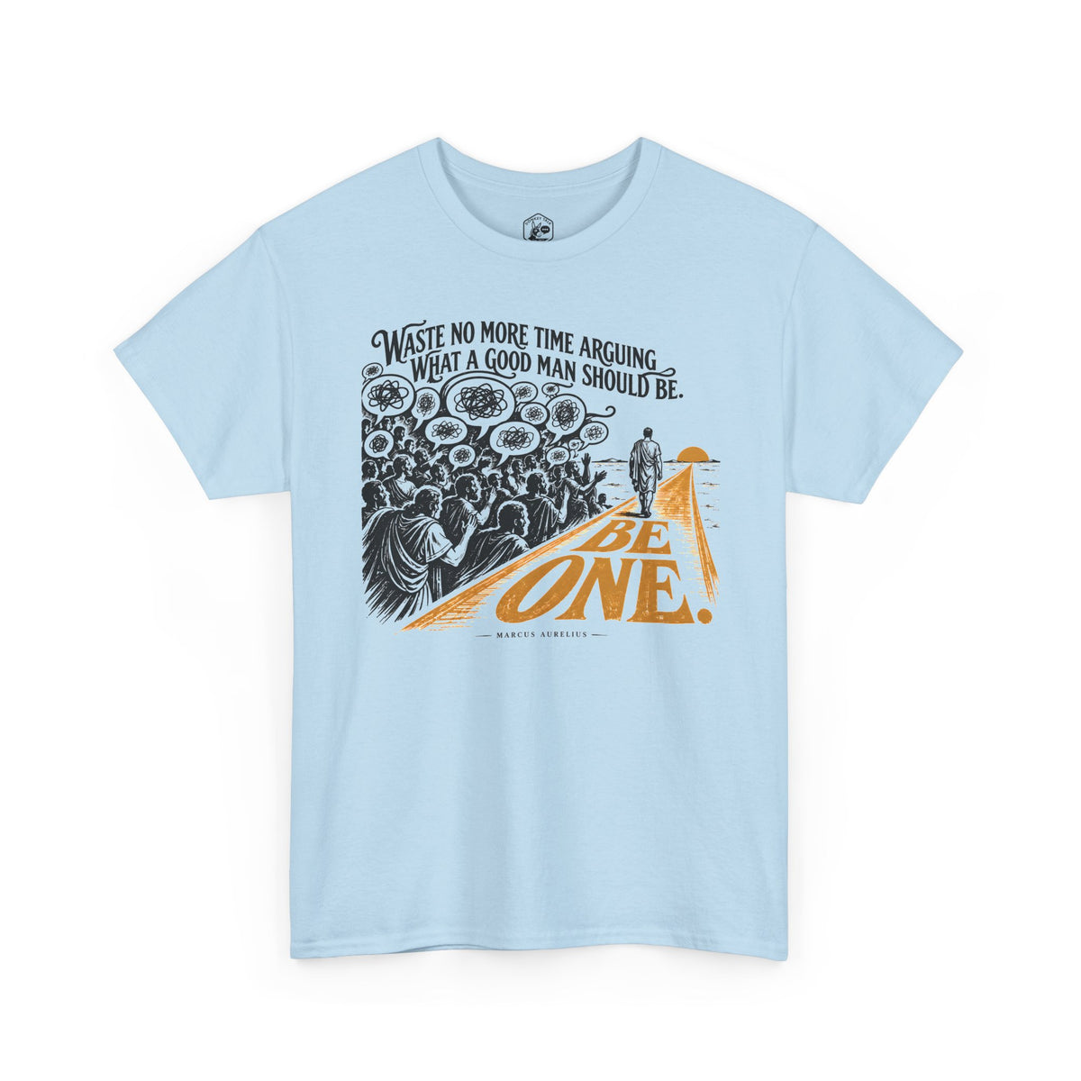 Be One Marcus Aurelius T-shirt – Donkey Talk graphic tee
