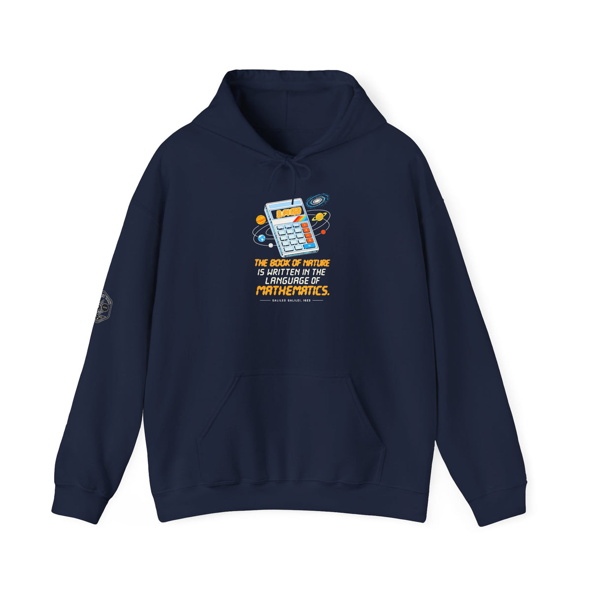 Galileo Book of Nature Calculator B Hoodie | Galileo Quote Math and Reason Hoodie
