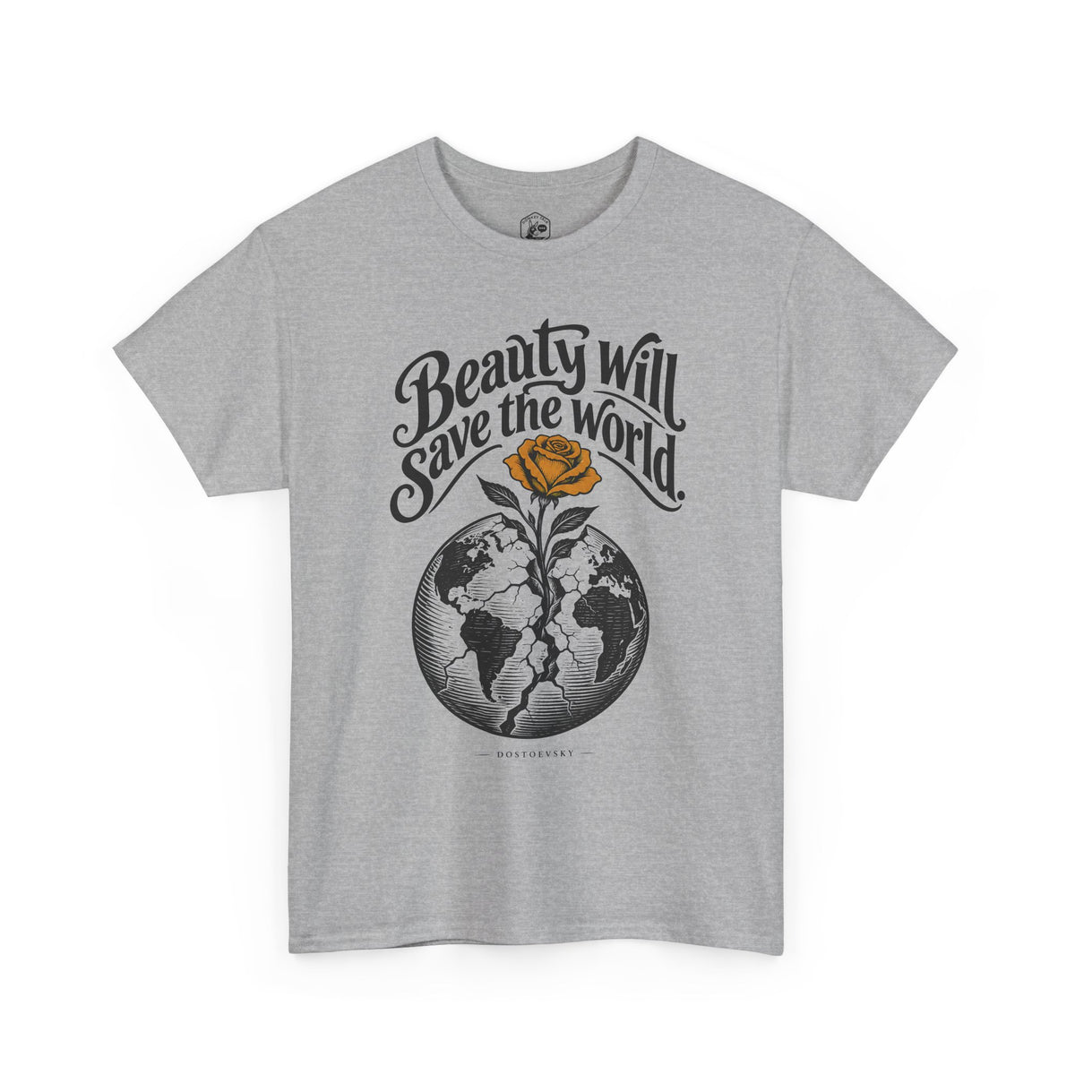 Beauty Will Save the World T-shirt – Donkey Talk graphic tee