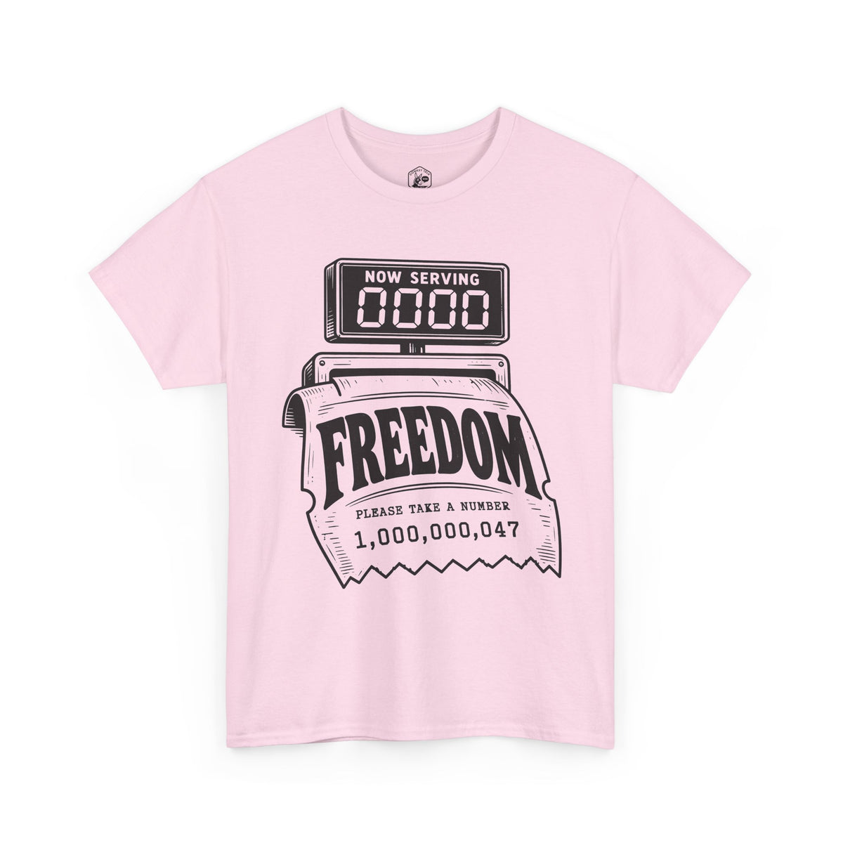 Freedom: Please Take a Number T-shirt – Donkey Talk graphic tee
