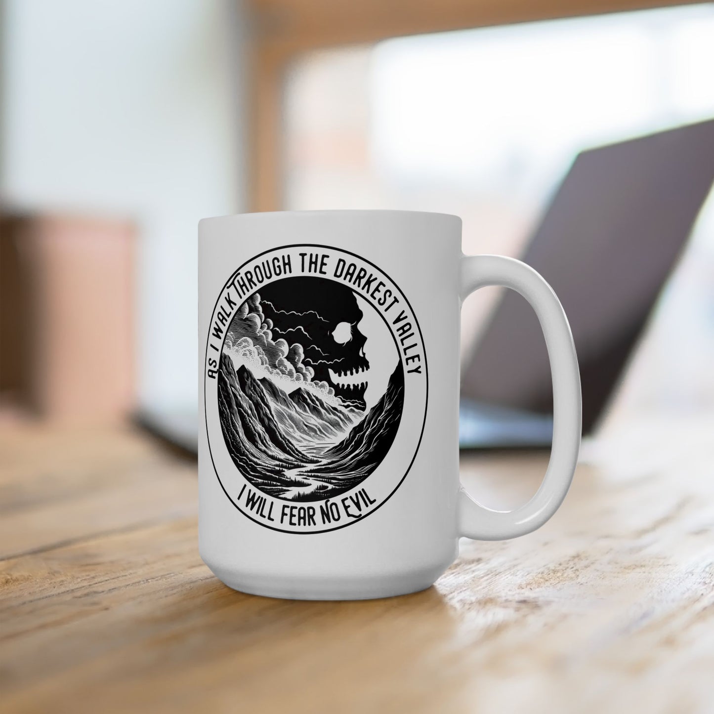 Inspirational Ceramic Mug - 11oz & 15oz - 'As I Walk Through the Darkest Valley' Design