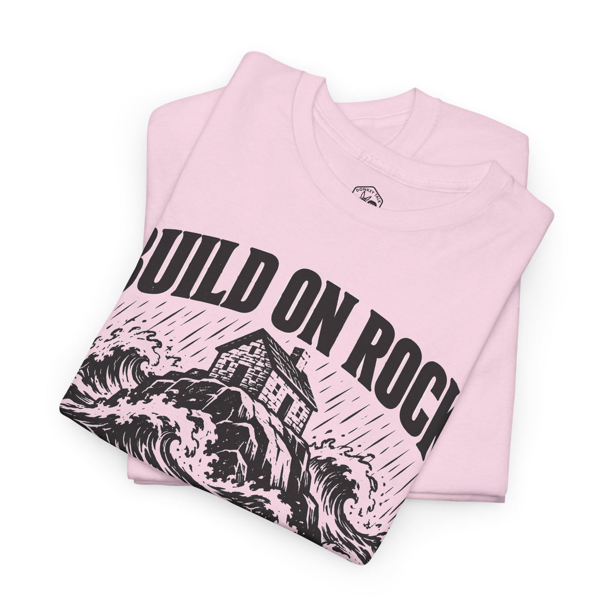Build on Rock T-shirt – Donkey Talk graphic tee