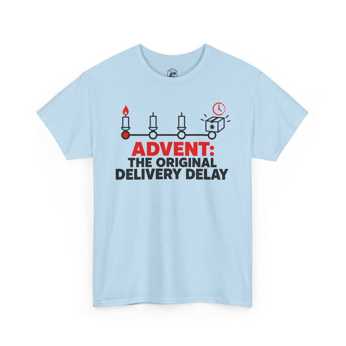 Advent The Original Delivery Delay T-shirt – Donkey Talk graphic tee