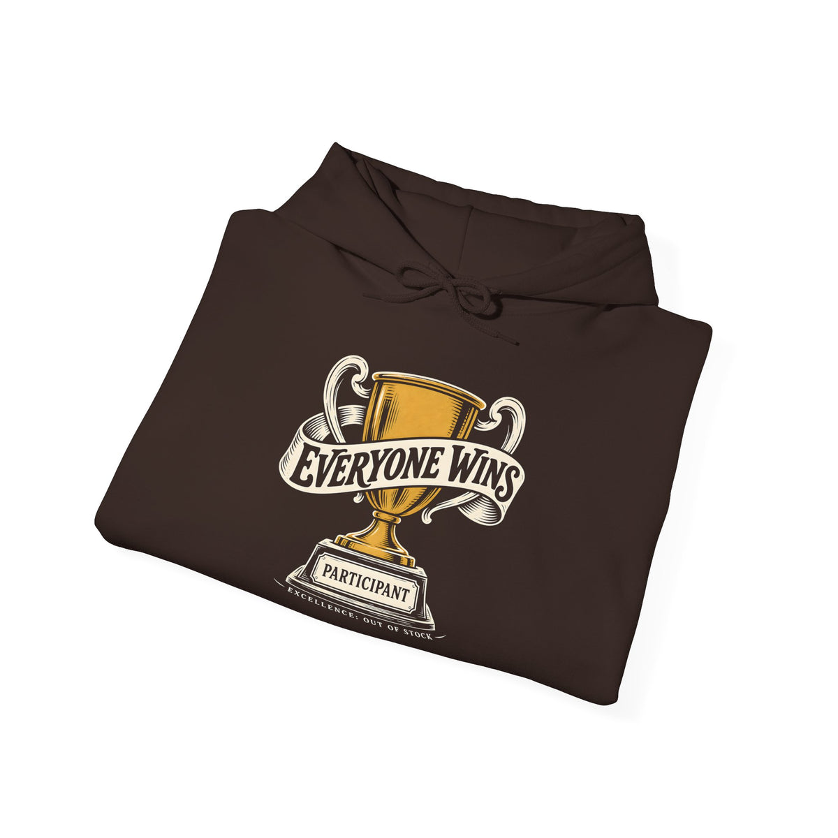 Everyone Wins: Participant Trophy Hoodie | Funny Philosophy Hoodie