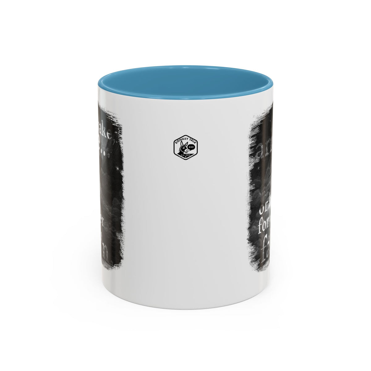 Awake Arise or Be Forever Fall'n gothic coffee mug – Donkey Talk ceramic mug