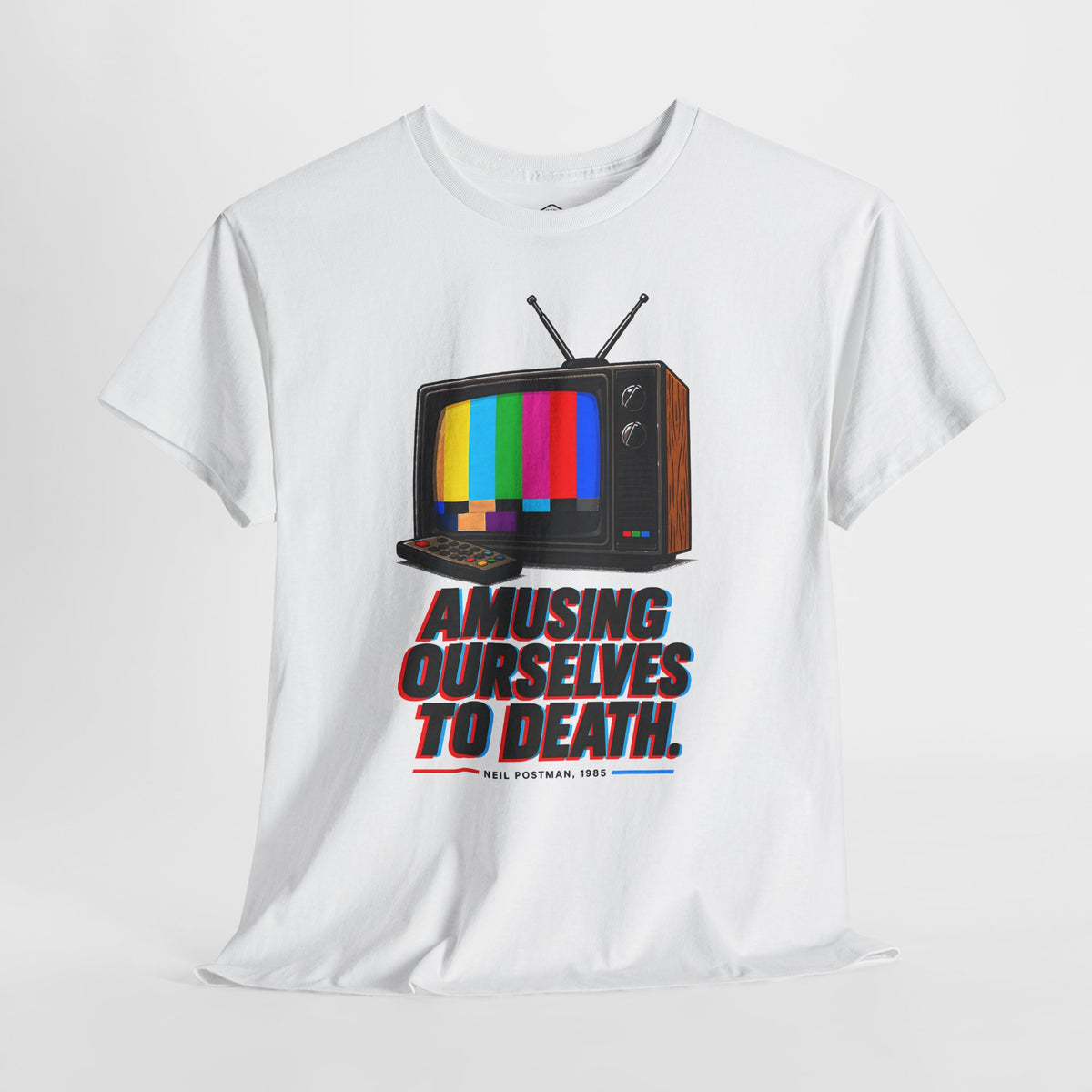 Amusing Ourselves to Death T-shirt – Donkey Talk graphic tee