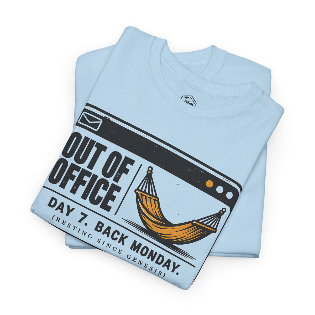 Out of Office Day 7 Sabbath T-shirt – Donkey Talk graphic tee