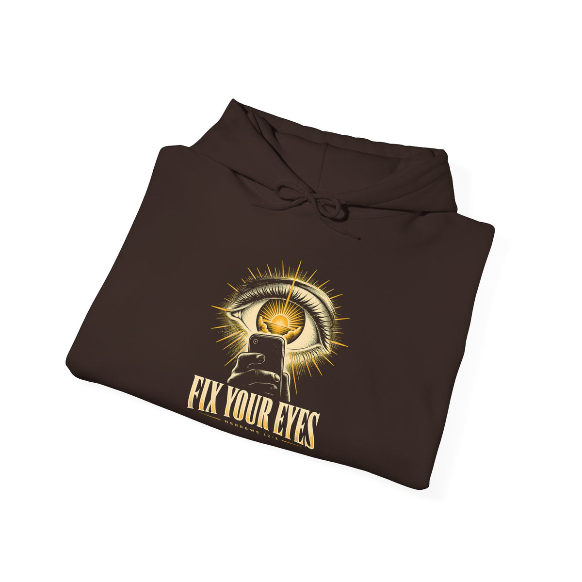 Fix Your Eyes Hoodie | Hebrews 12:2 Christian Graphic Hoodie