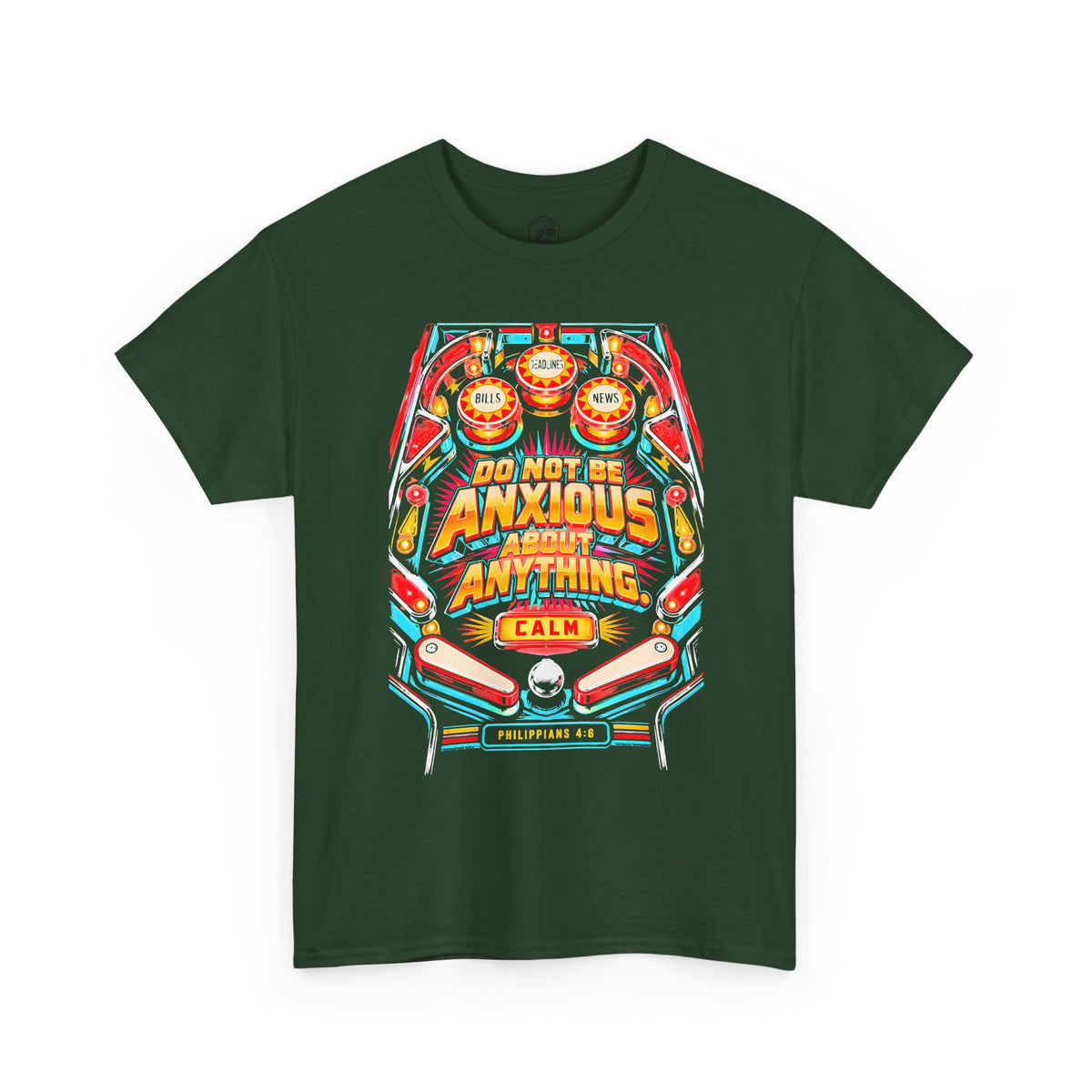 Do Not Be Anxious Pinball T-shirt – Donkey Talk graphic tee