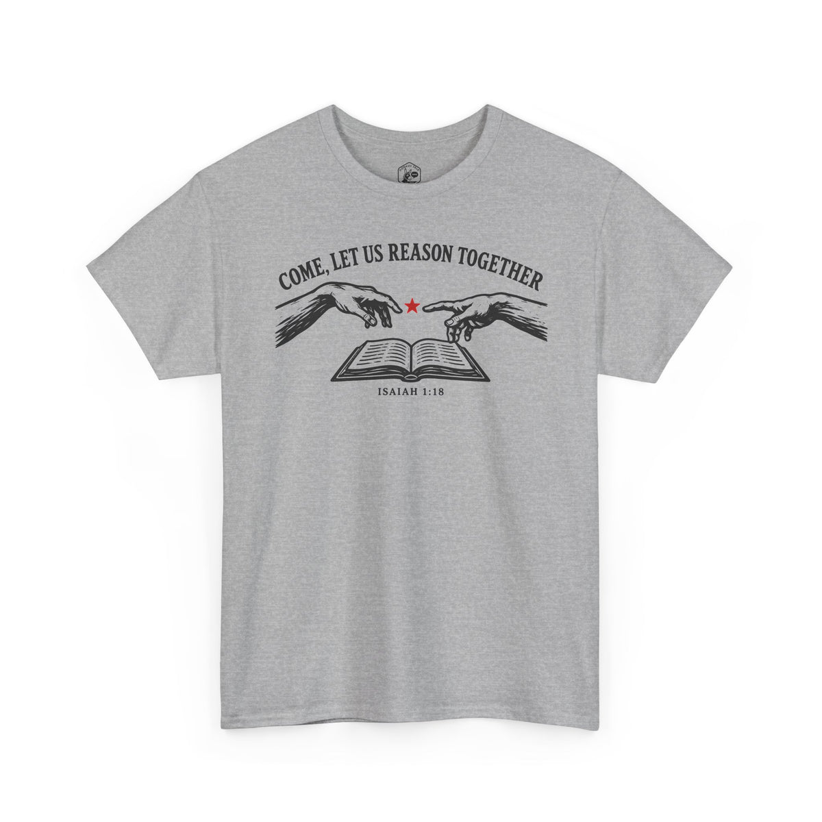 Come Let Us Reason Together Isaiah 1:18 T-shirt – Donkey Talk graphic tee