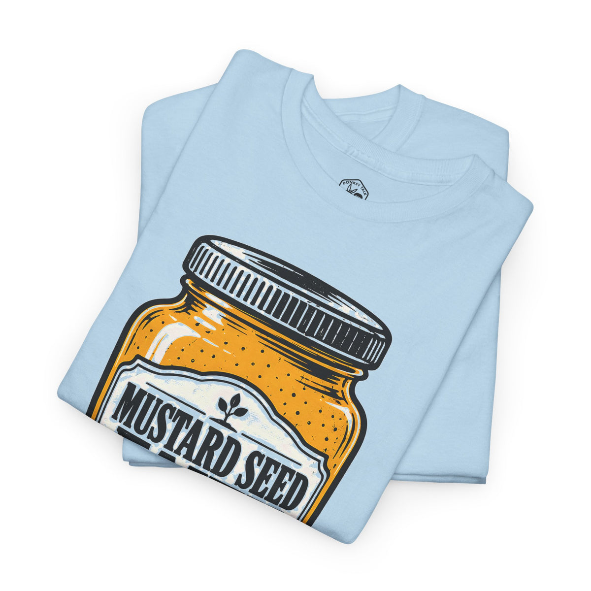 Mustard Seed Faith Small But Mighty T-shirt – Donkey Talk graphic tee