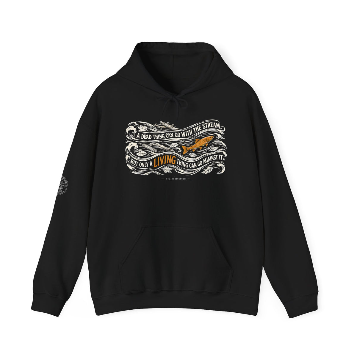 A Dead Thing Can Go With the Stream Hoodie | G.K. Chesterton Fish Hoodie