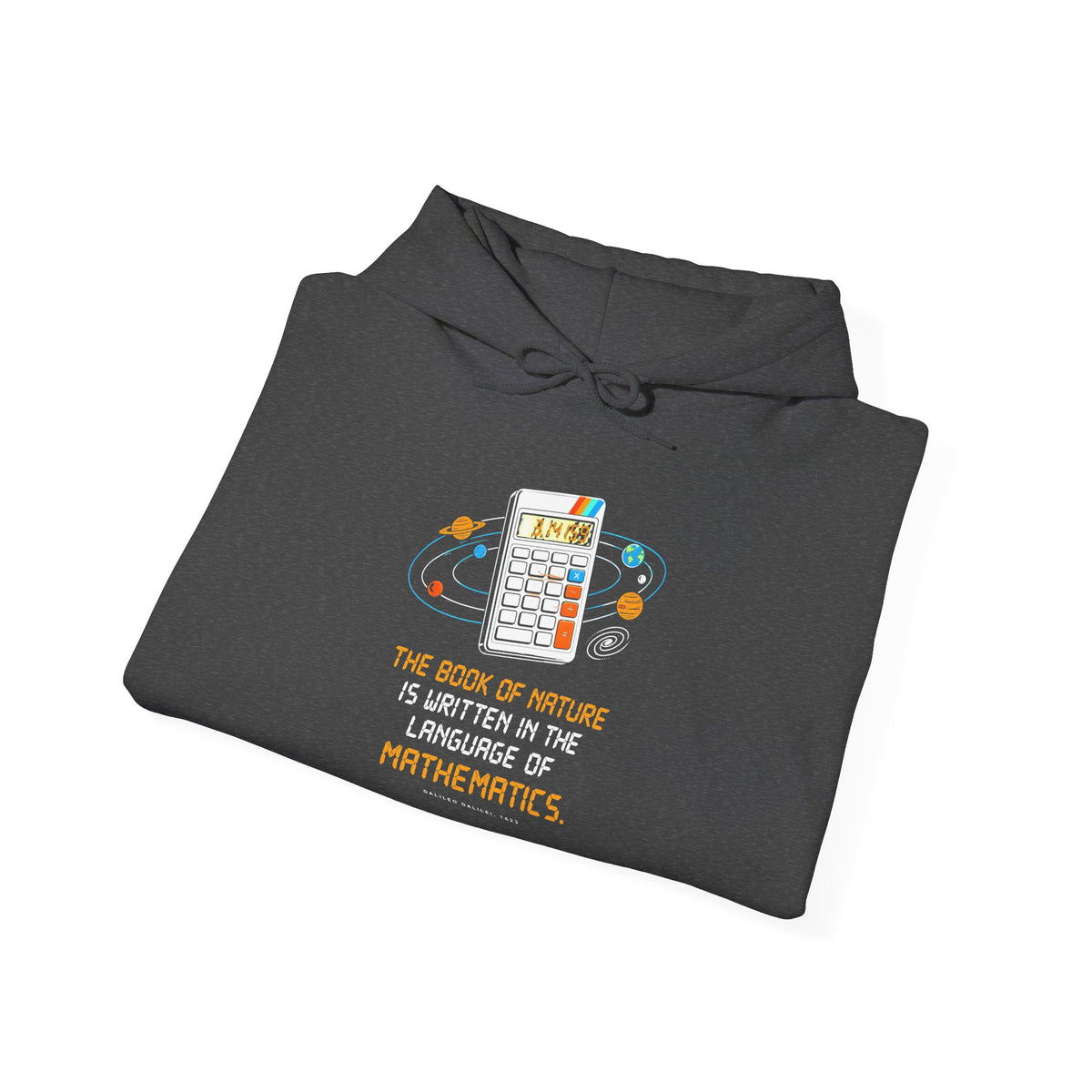 Galileo Book of Nature Calculator Hoodie | Language of Mathematics Hoodie