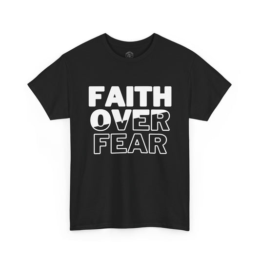 Faith Over Fear T-Shirt | White Unisex Christian Graphic Tee