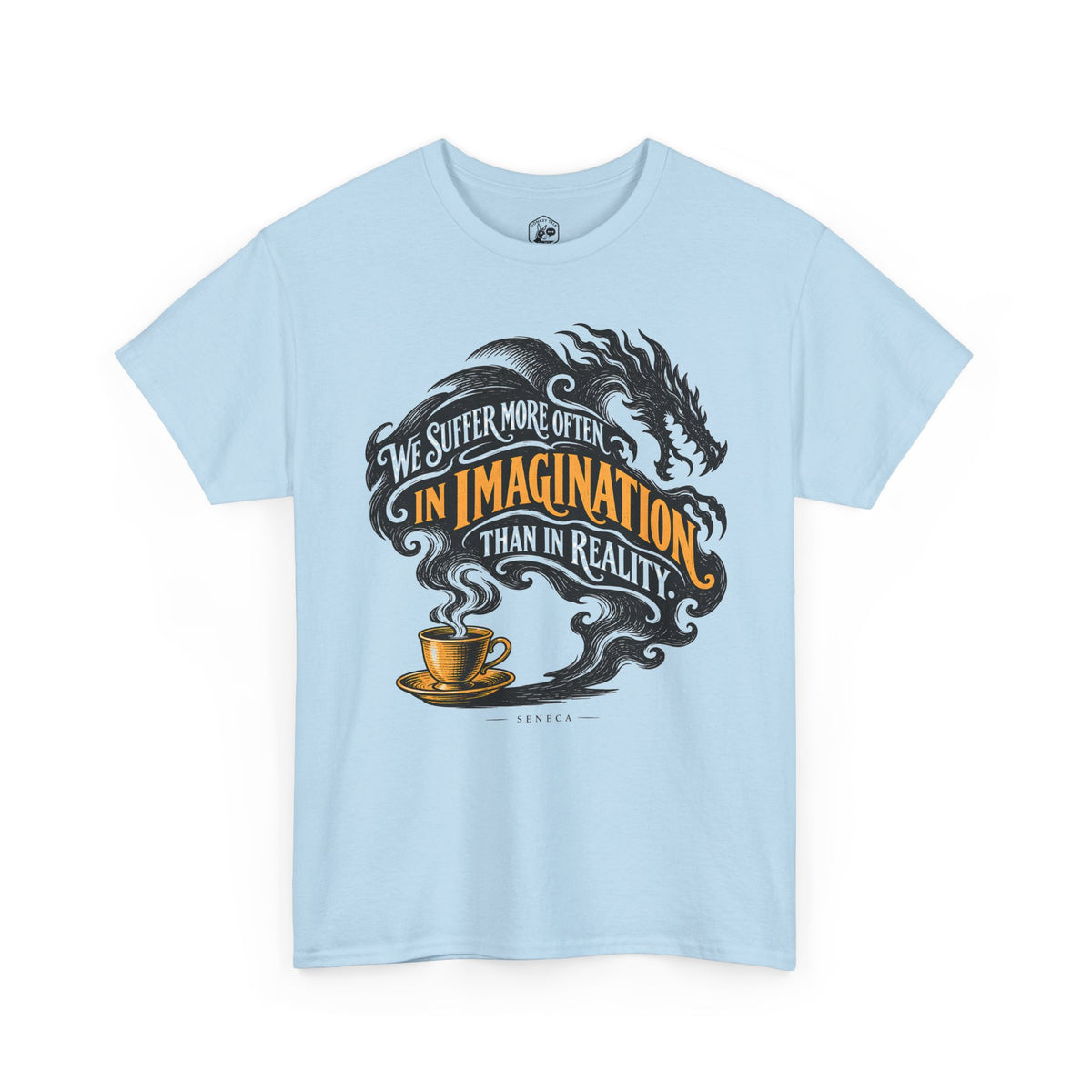 Seneca We Suffer More in Imagination T-shirt – Donkey Talk graphic tee