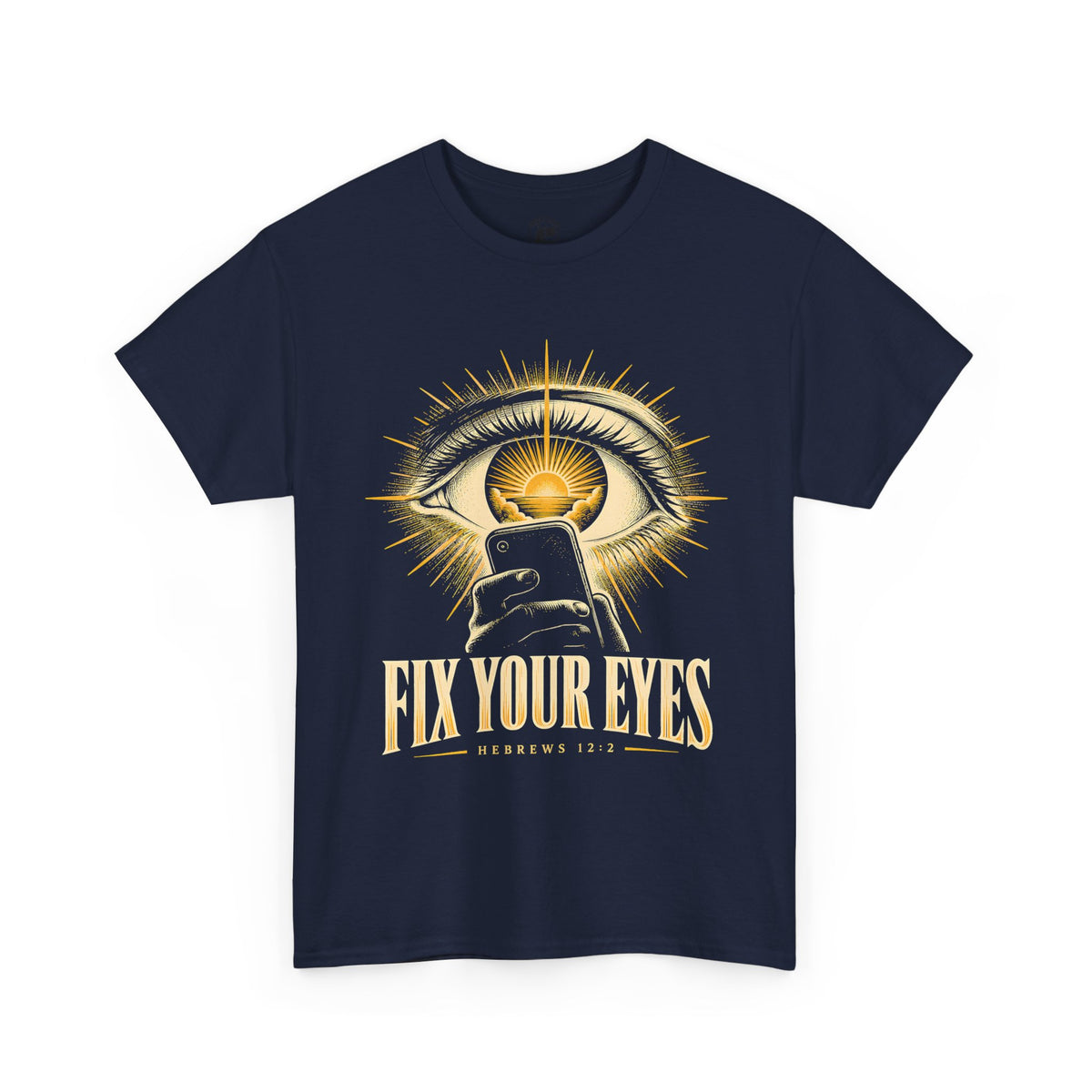 Fix Your Eyes Hebrews 12:2 T-shirt – Donkey Talk graphic tee