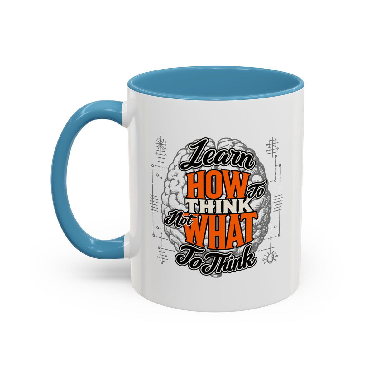 Taza de café con acento: "Aprende a pensar, no qué pensar", taza con frase inspiradora