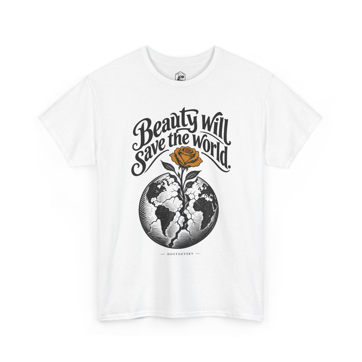 Beauty Will Save the World T-shirt – Donkey Talk graphic tee