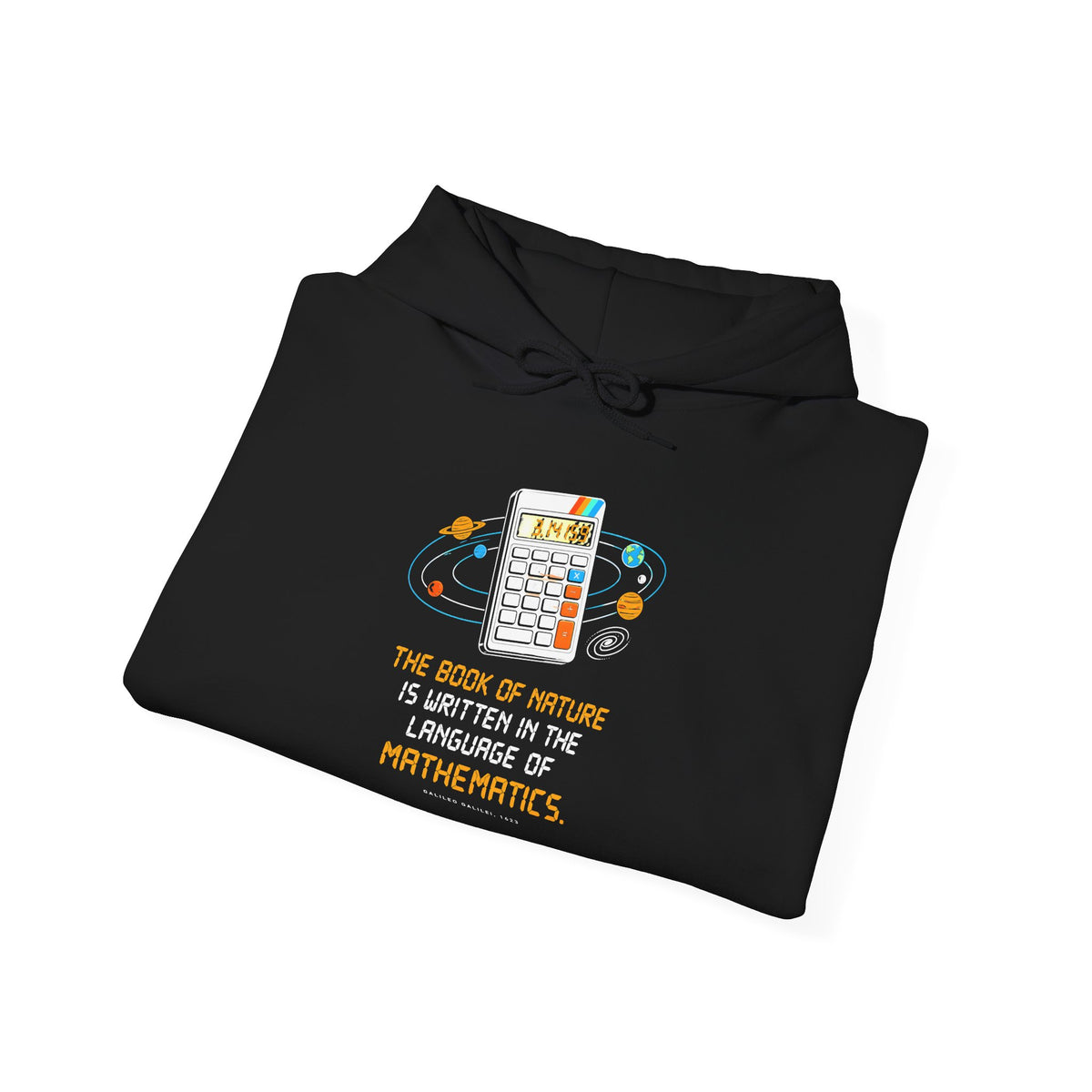 Galileo Book of Nature Calculator Hoodie | Language of Mathematics Hoodie