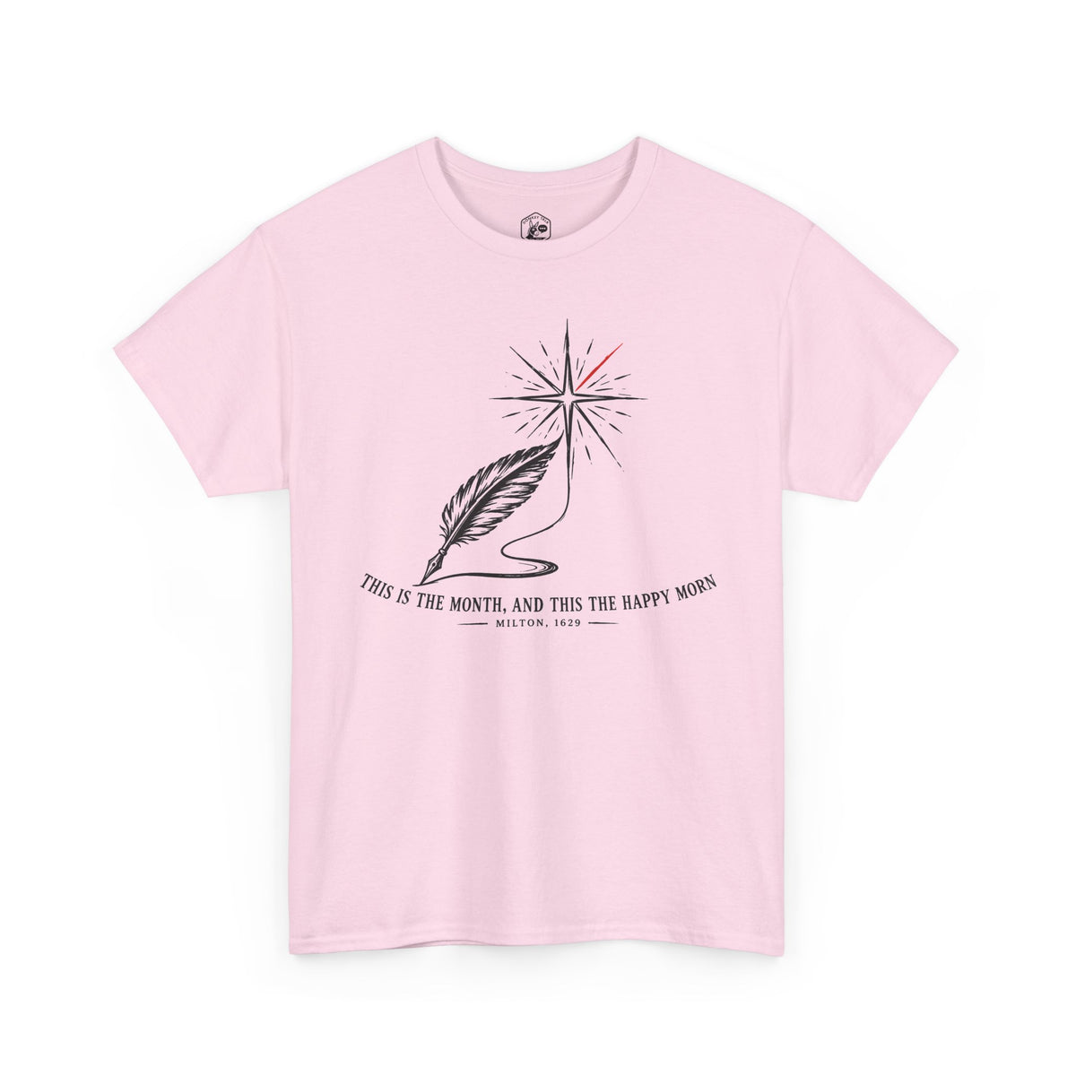 This Is the Month and This the Happy Morn T-shirt – Donkey Talk graphic tee