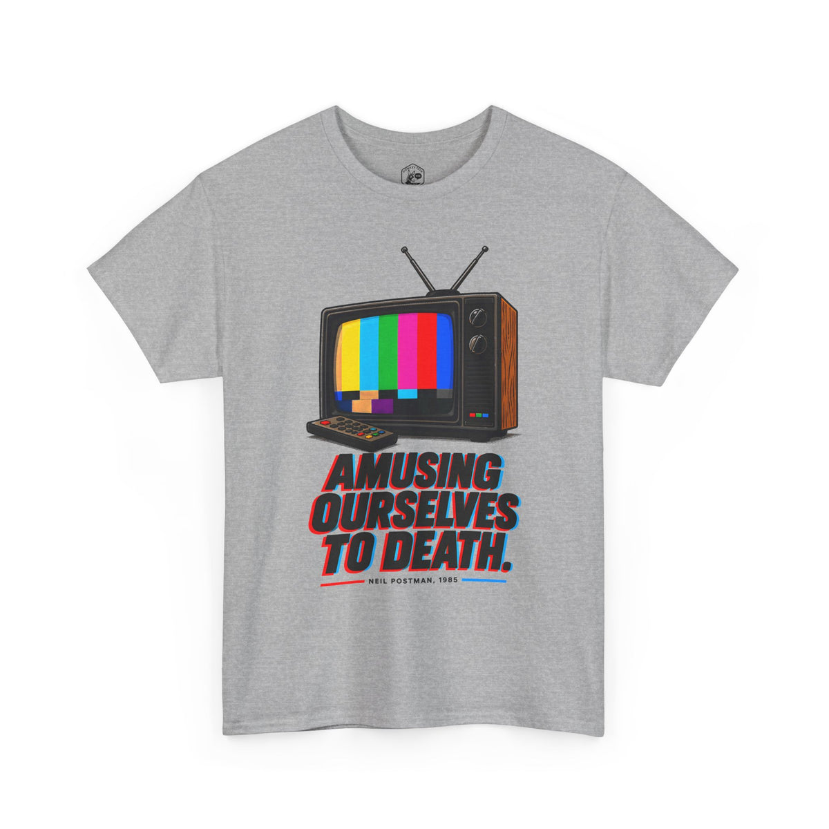 Amusing Ourselves to Death T-shirt – Donkey Talk graphic tee