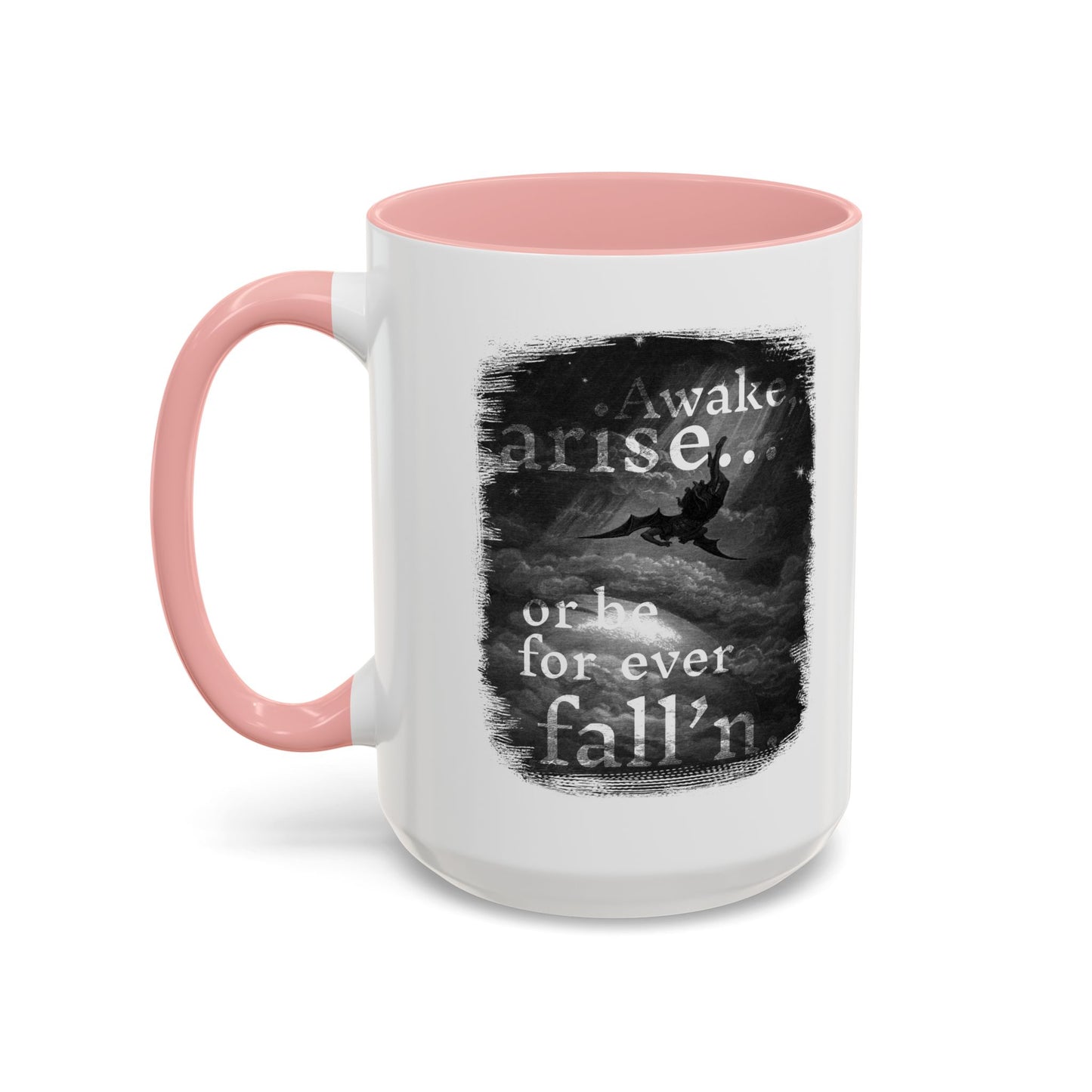 Inspirational Gothic Coffee Mug — "Awake Arise or Be Forever Fall'n" Accent Mug (11/15oz)