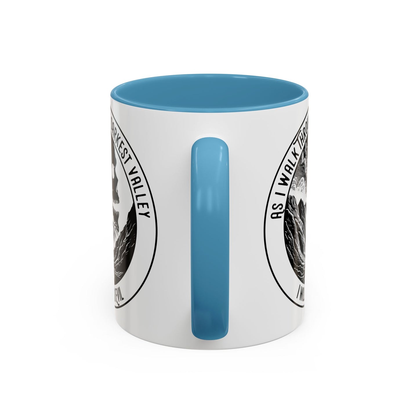Skull Valley Coffee Mug — “As I Walk Through the Darkest Valley I Will Fear No Evil” 11/15oz