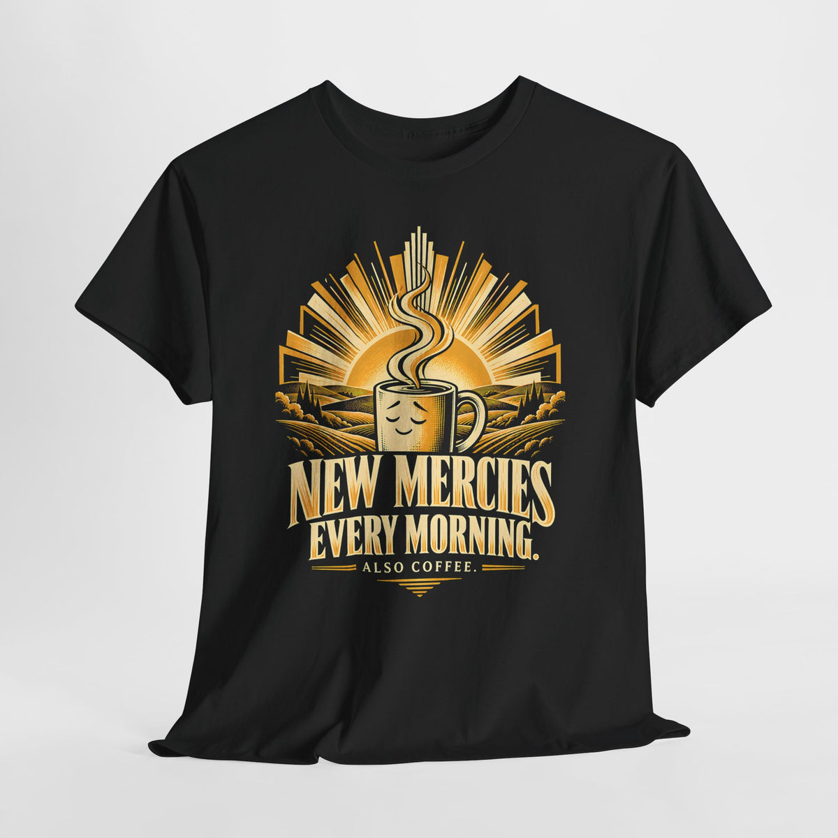 New Mercies Every Morning Also Coffee T-shirt – Donkey Talk graphic tee