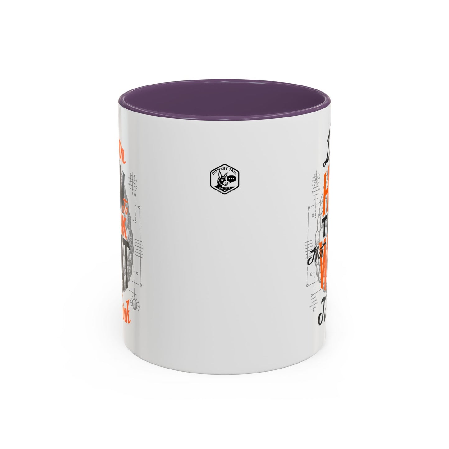 Accent Coffee Mug - "Learn How to Think, Not What to Think" Inspirational Quote Mug