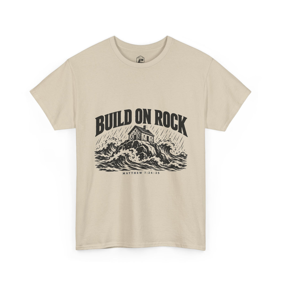 Build on Rock T-Shirt | Matthew 7:24-25 Christian Graphic Tee