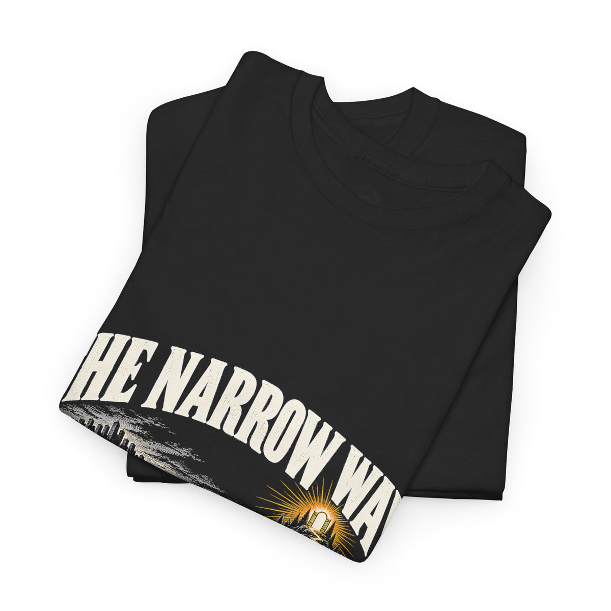 The Narrow Way T-Shirt | Matthew 7:14 Christian Graphic Tee