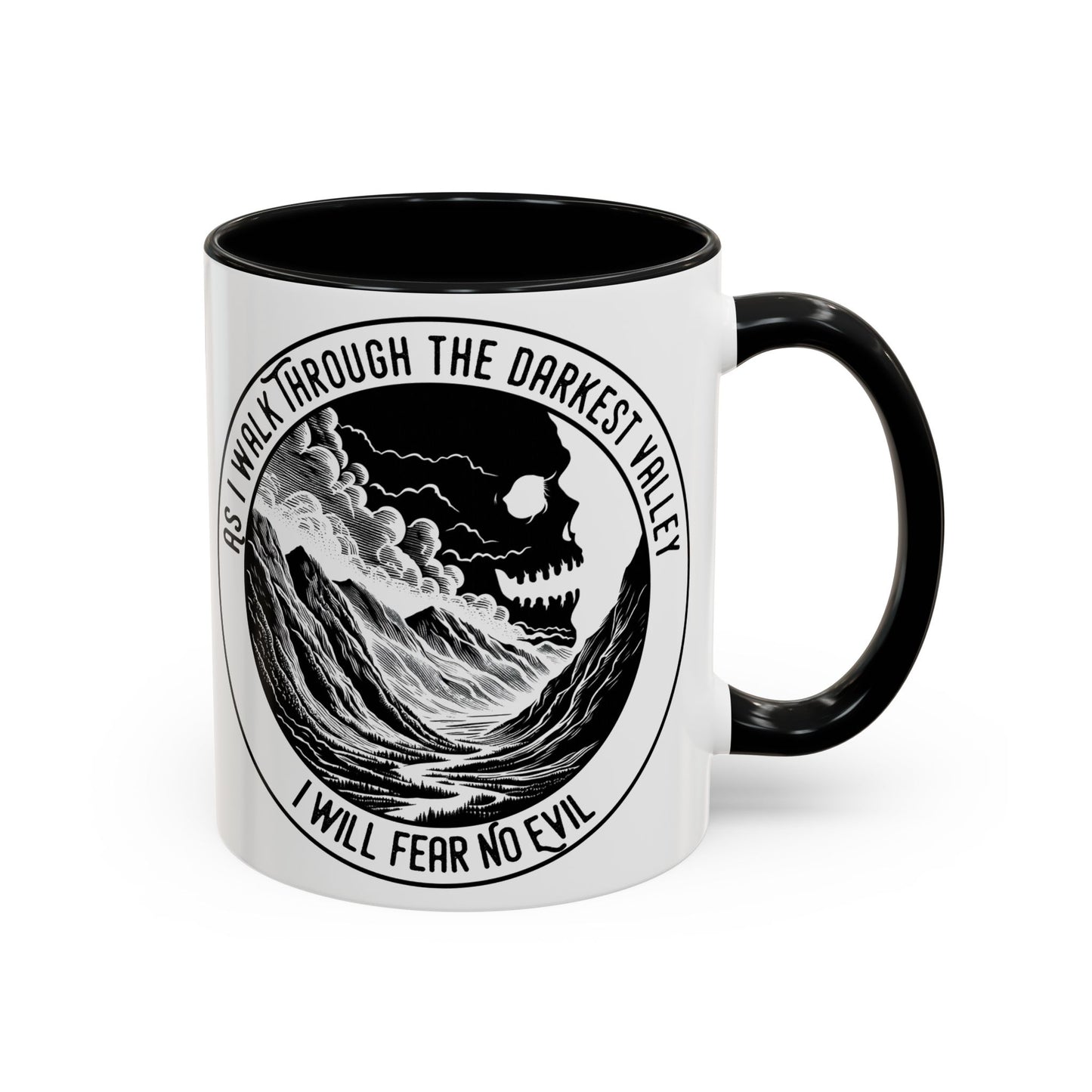 Skull Valley Coffee Mug — “As I Walk Through the Darkest Valley I Will Fear No Evil” 11/15oz