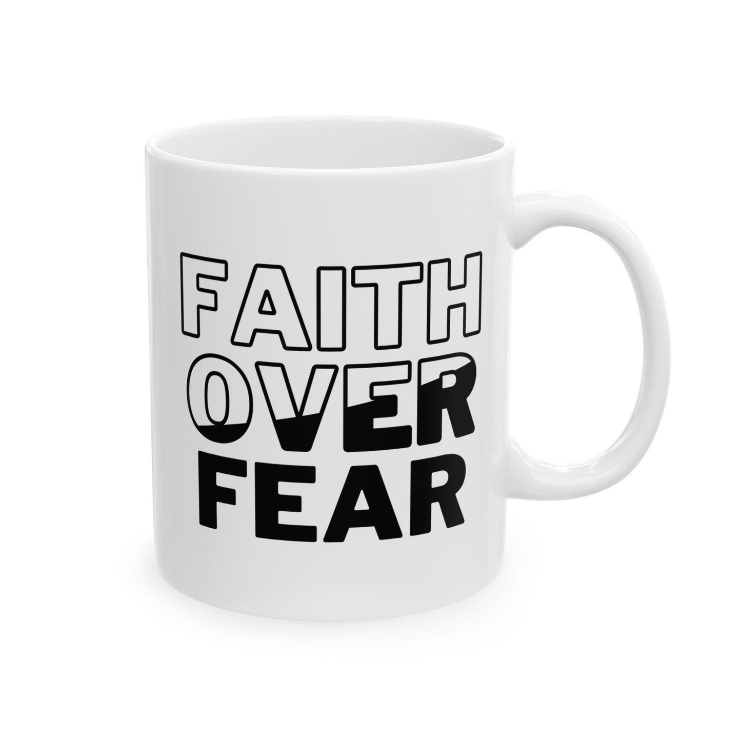 Faith Over Fear Ceramic Coffee Mug 11oz - Inspirational Drinkware for Daily Motivation