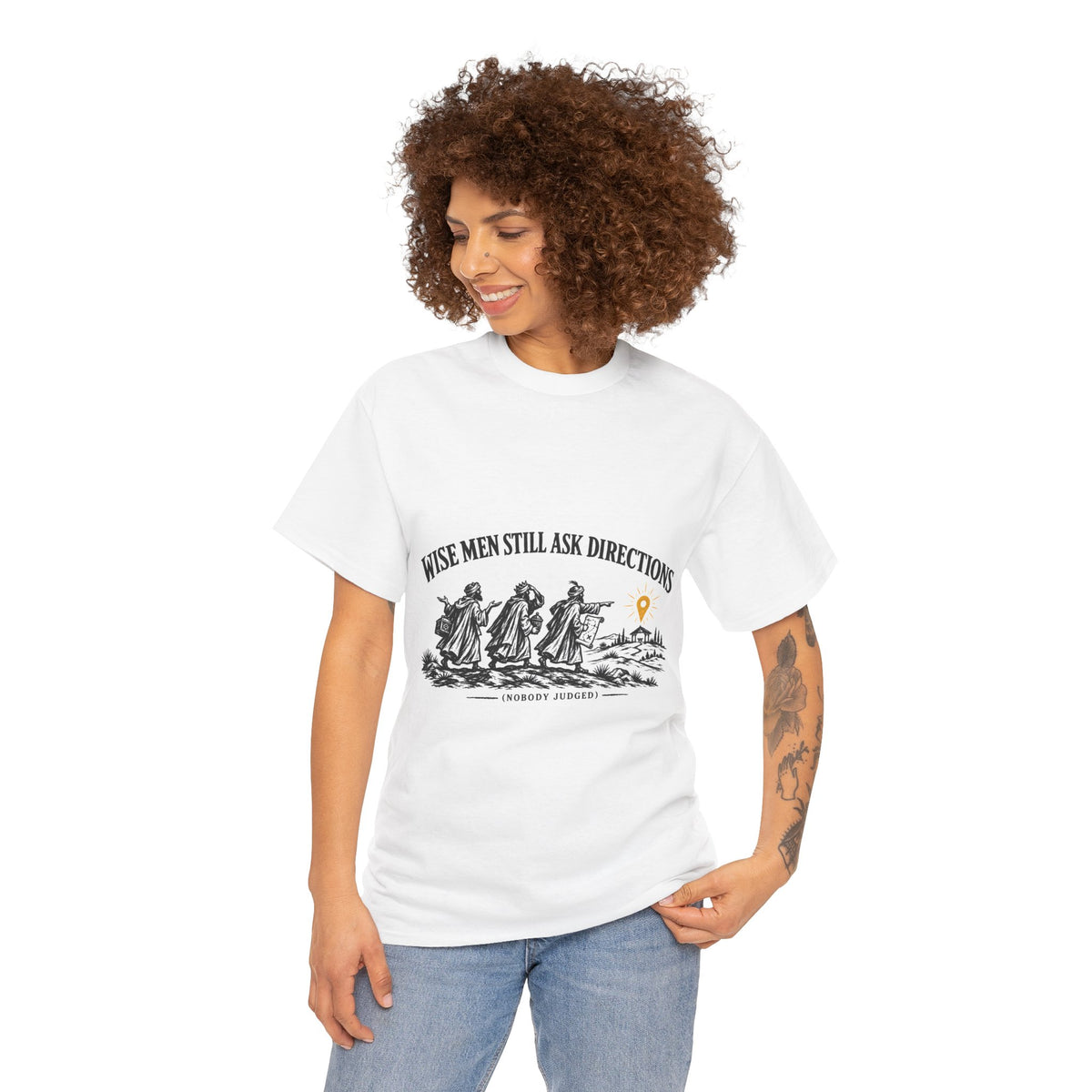 Wise Men Still Ask Directions T-Shirt | Matthew 2 Funny Christmas Christian Tee