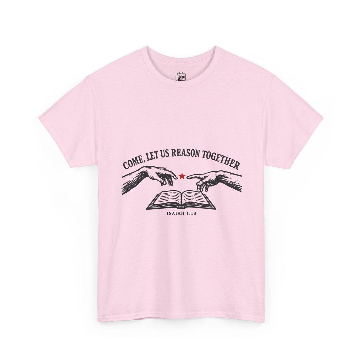 Come, Let Us Reason Together T-Shirt | Isaiah 1:18 Christian Graphic Tee