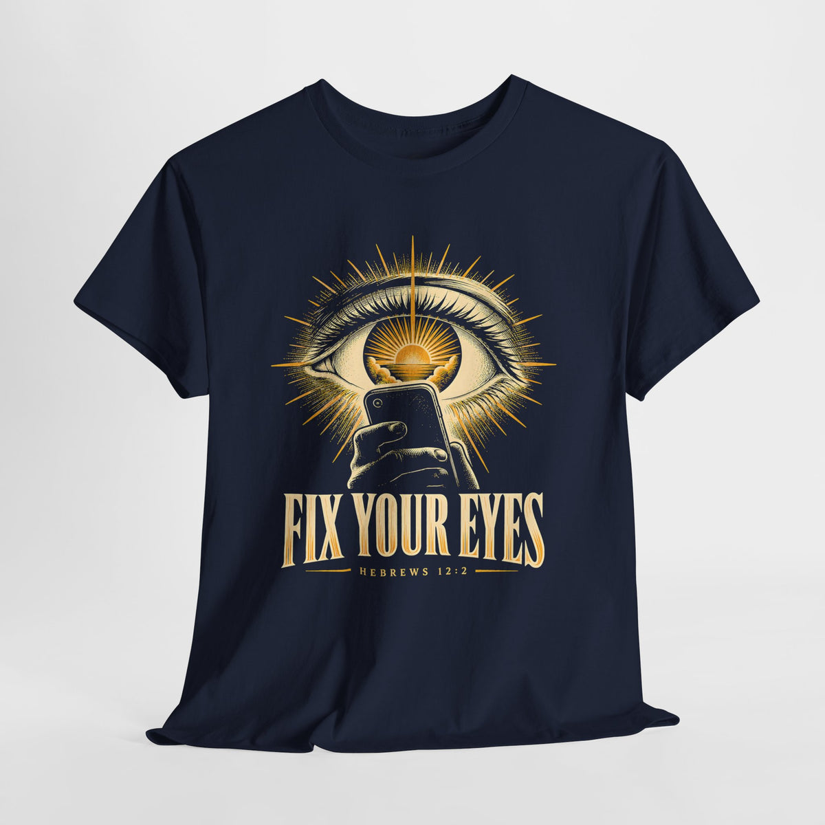 Fix Your Eyes Hebrews 12:2 T-shirt – Donkey Talk graphic tee
