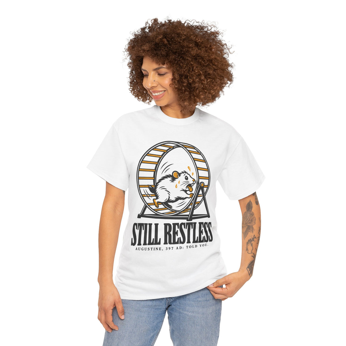Still Restless Hamster Wheel T-Shirt | Augustine Funny Christian Tee
