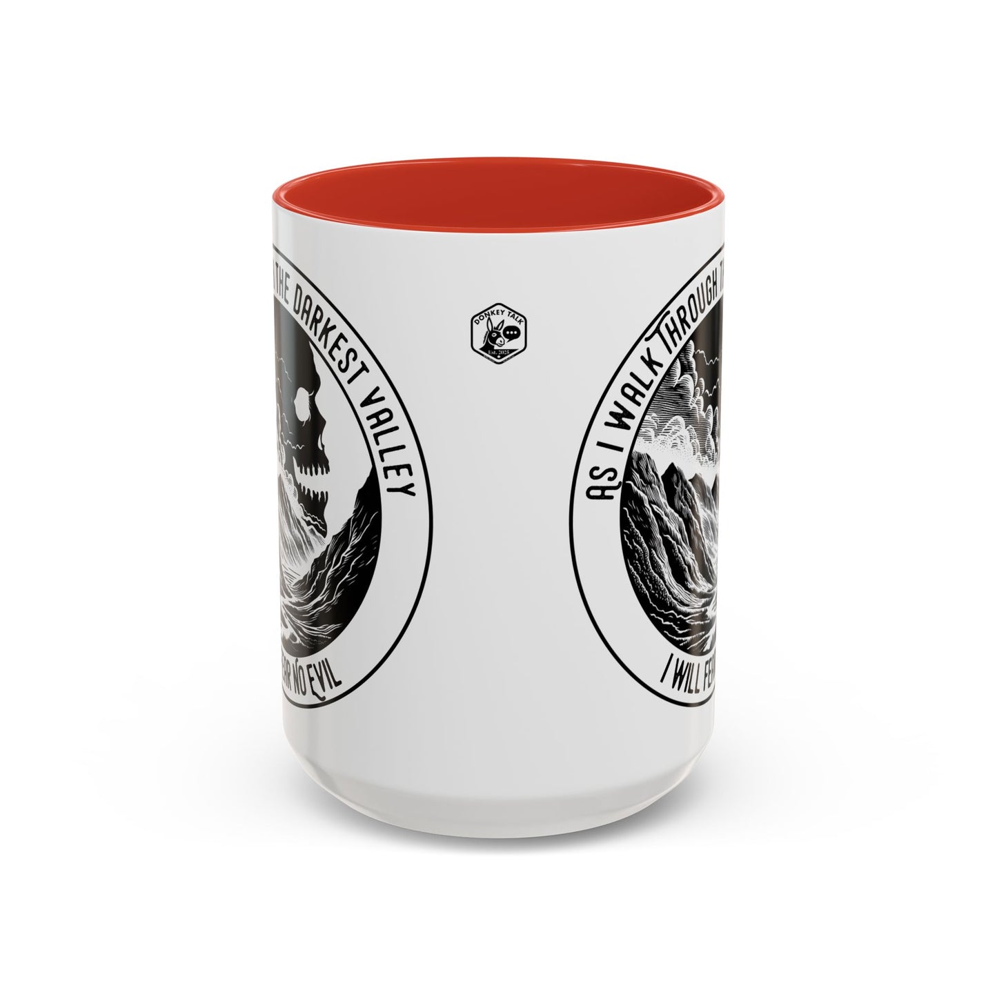 Skull Valley Coffee Mug — “As I Walk Through the Darkest Valley I Will Fear No Evil” 11/15oz
