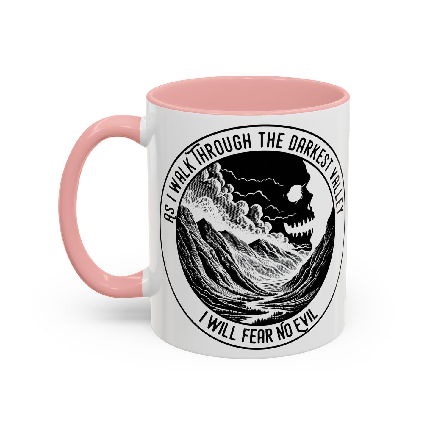 Skull Valley Coffee Mug — “As I Walk Through the Darkest Valley I Will Fear No Evil” 11/15oz
