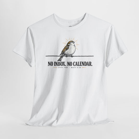 No Inbox No Calendar Still Fed T-shirt – Donkey Talk graphic tee