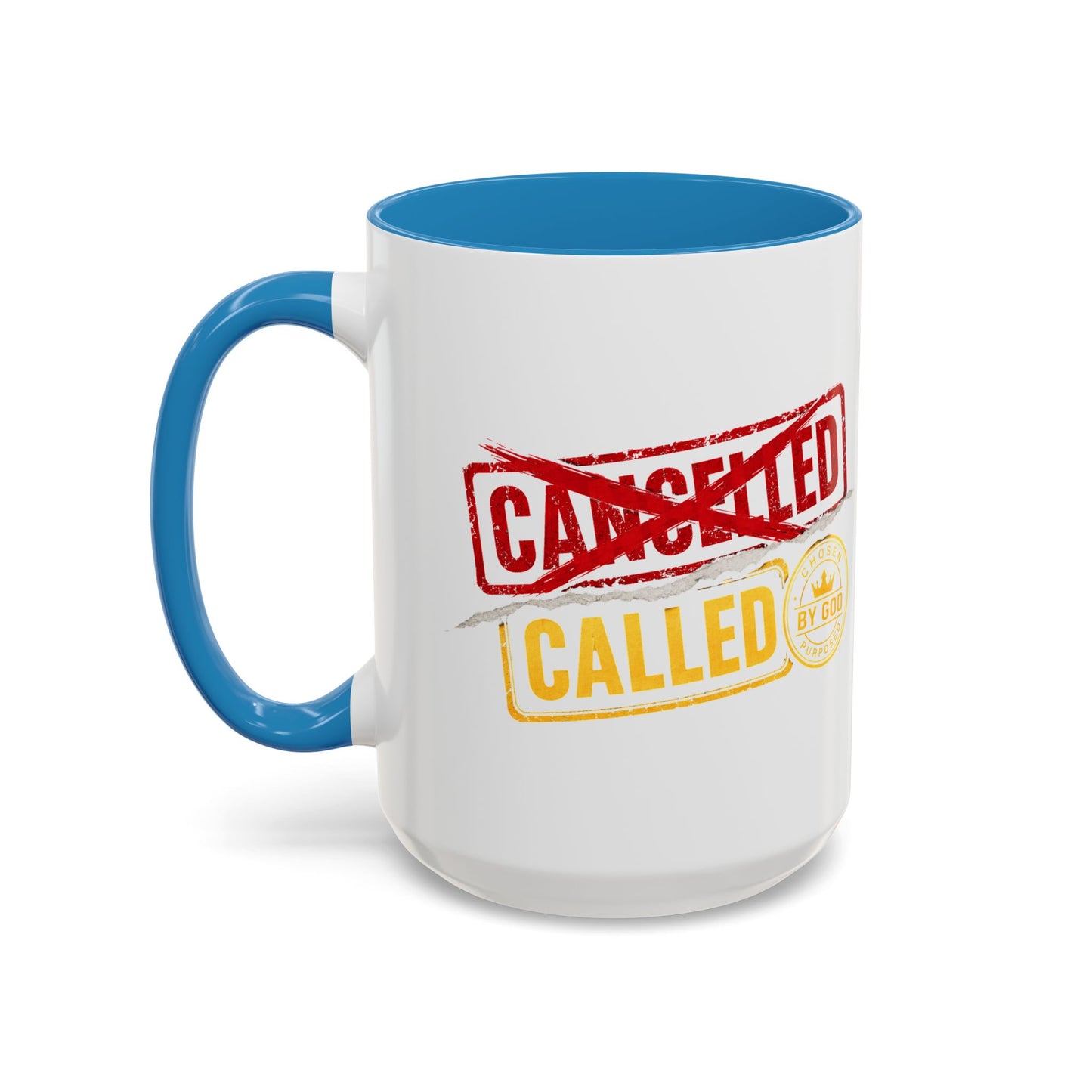 Called Not Cancelled Coffee Mug — Inspirational Christian Accent Mug