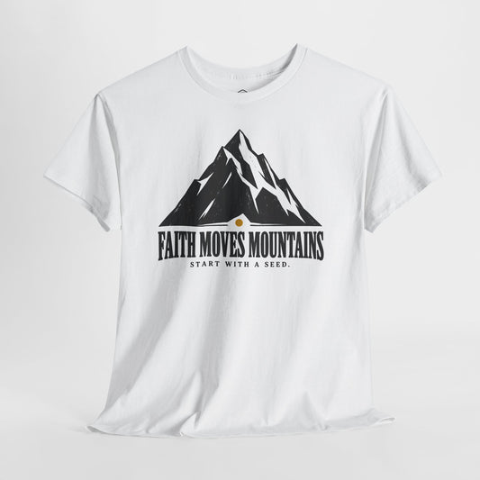 Faith Moves Mountains Start With a Seed T-shirt – Donkey Talk graphic tee