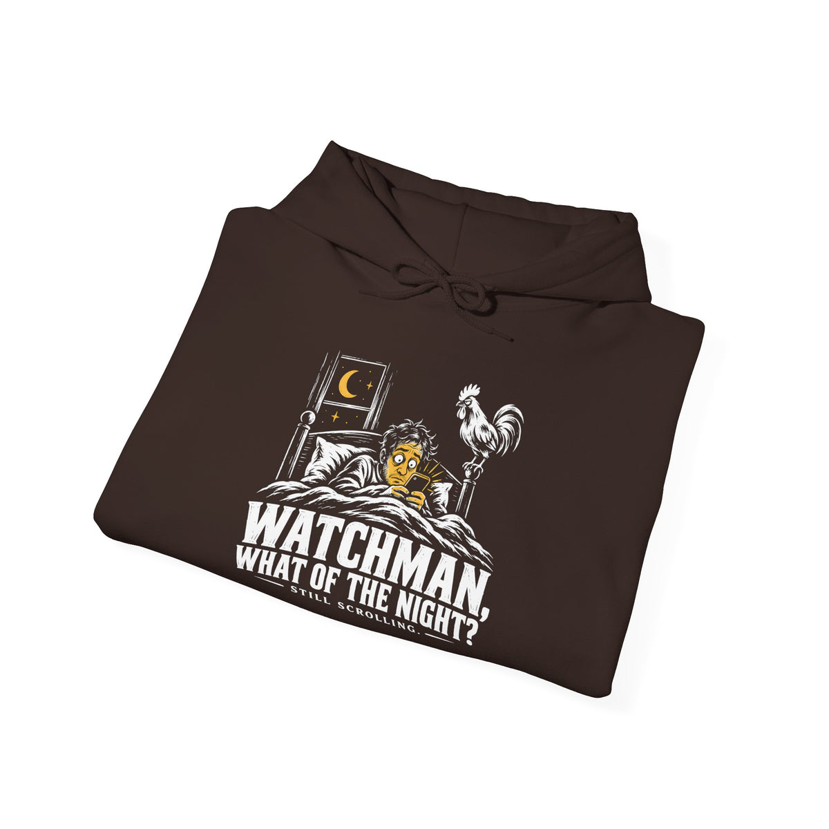Watchman, Still Scrolling? Hoodie | Isaiah 21:11 Funny Christian Graphic Hoodie
