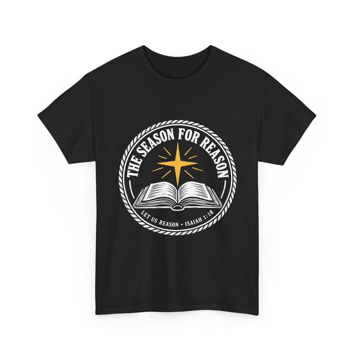 The Season for Reason T-Shirt | Isaiah 1:18 Christmas Christian Graphic Tee