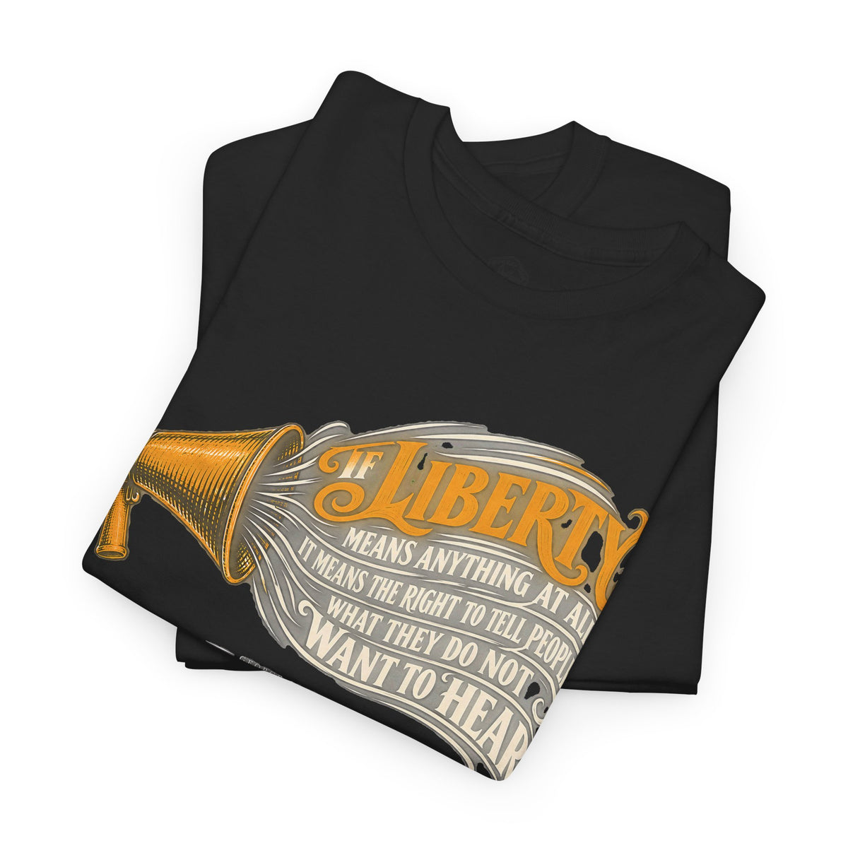 If Liberty Means Anything at All T-shirt – Donkey Talk graphic tee
