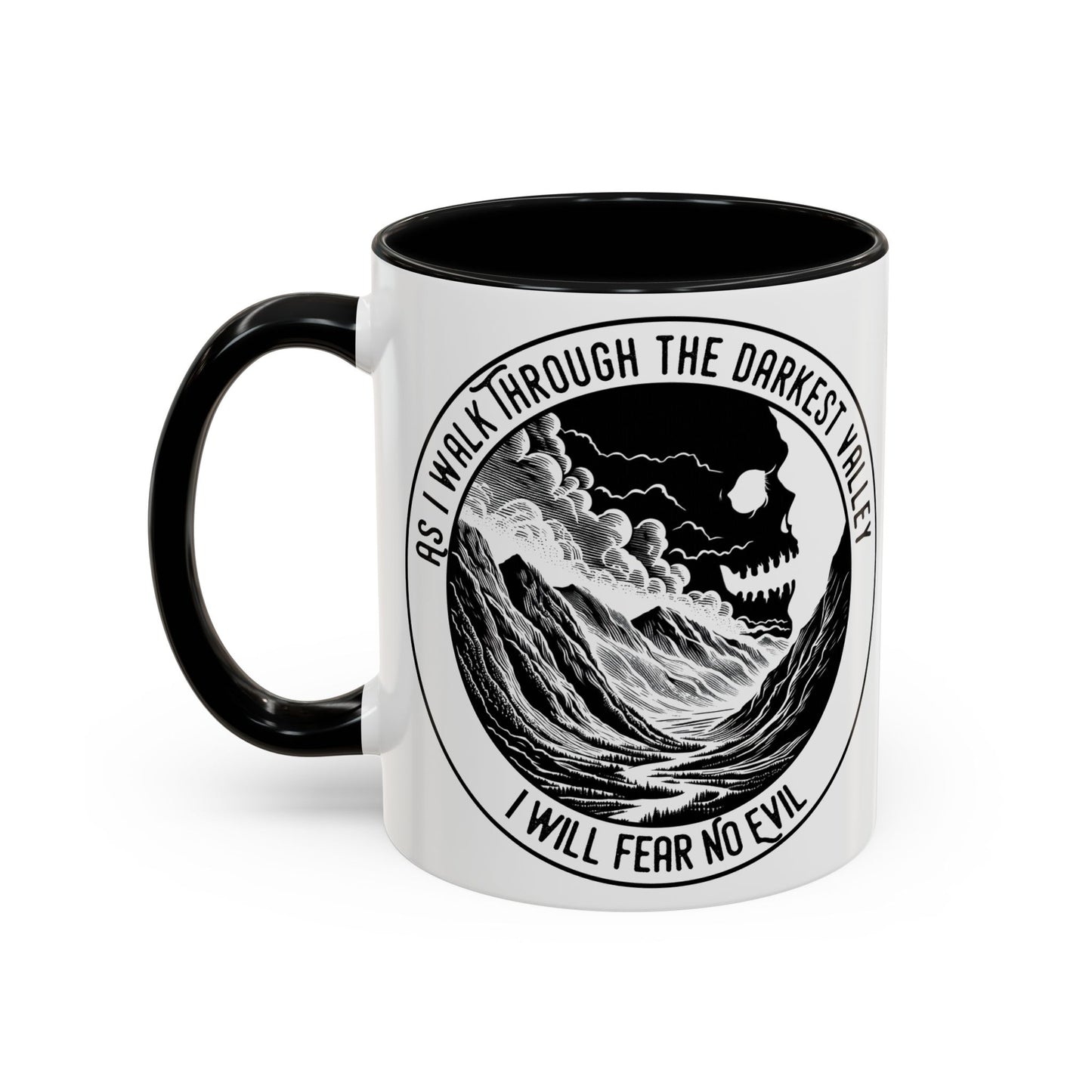 Skull Valley Coffee Mug — “As I Walk Through the Darkest Valley I Will Fear No Evil” 11/15oz