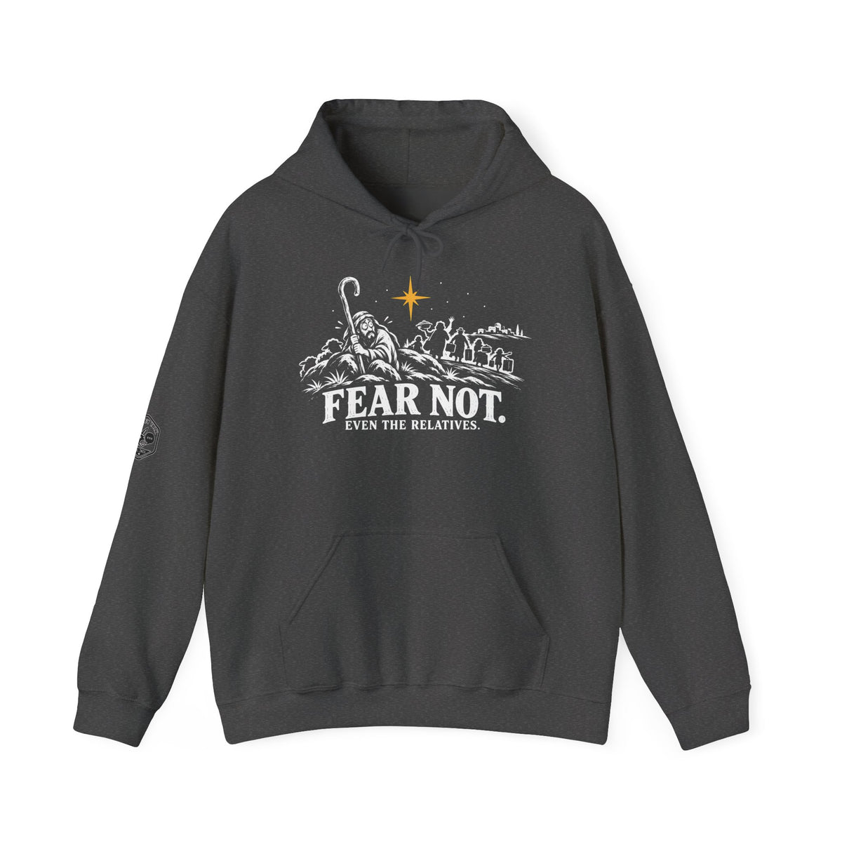 Fear Not, Even the Relatives Hoodie | Luke 2:10 Funny Christmas Christian Hoodie