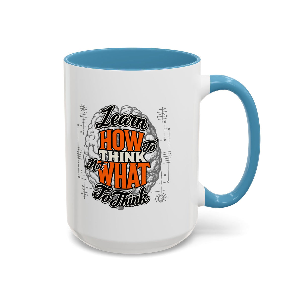 Taza de café con acento: "Aprende a pensar, no qué pensar", taza con frase inspiradora